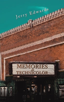 Memories in Technicolor Paperback Austin Macauley