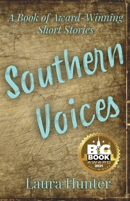 Southern Voices: A Book of Short Stories Paperback Bluewater Publications