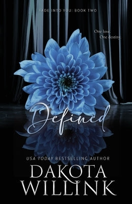 Defined Paperback Dakota Willink, LLC