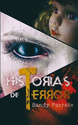 Historias de Terror by Ferrate, Sandy