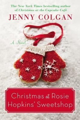 Christmas at Rosie Hopkins' Sweetshop Paperback William Morrow & Company