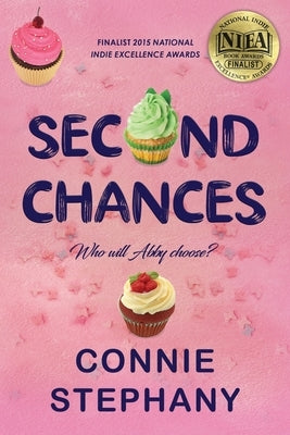 Second Chances: Who Will Abby Choose? Paperback Ewings Publishing LLC