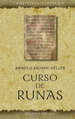 Curso de Runas by Krumm-Heller, Arnold