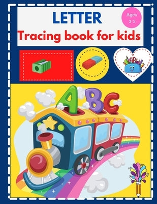 Letter Tracing book for kids: Practice Handwriting Workbook: Preschool, Kindergarten and Kids: Ages 3-5 reading and writing, free tracing shapes and Paperback Independently Published