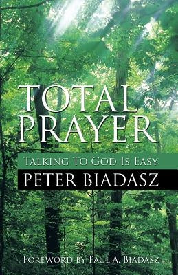 Total Prayer - Talking To God Is easy Paperback Total Publishing and Media