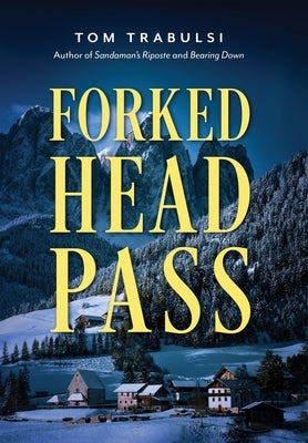 Forked Head Pass by Trabulsi, Tom
