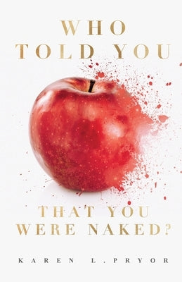 Who Told You That You Were Naked? Paperback Xulon Press