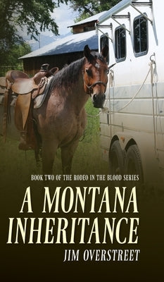 A Montana Inheritance by Overstreet, Jim
