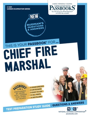 Chief Fire Marshal (C-3431): Passbooks Study Guide Volume 3431 by National Learning Corporation