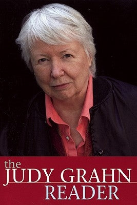 The Judy Grahn Reader by Grahn, Judy