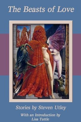 The Beasts of Love Paperback Wheatland Press