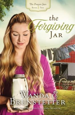 The Forgiving Jar by Brunstetter, Wanda E.