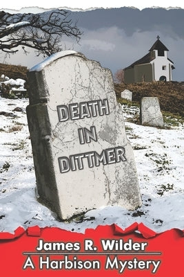 Death in Dittmer Paperback Independently Published