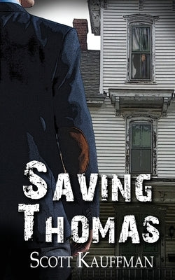 Saving Thomas Paperback Wild Rose Press