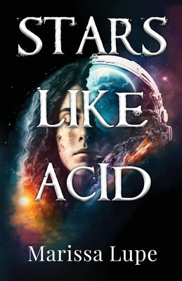 Stars Like Acid Paperback Howlite Publishing LLC
