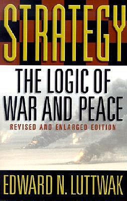 Strategy: The Logic of War and Peace Paperback Belknap Press