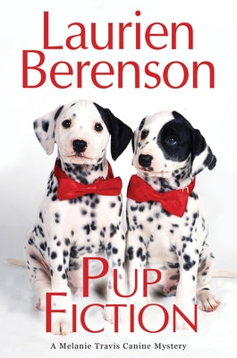 Pup Fiction by Berenson, Laurien