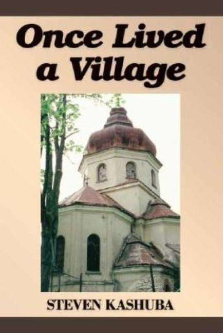 Once Lived a Village Paperback Trafford Publishing