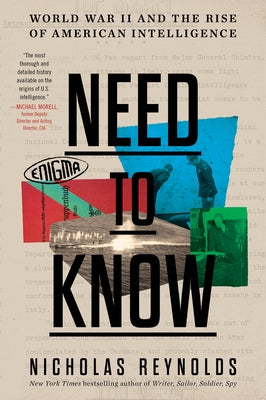 Need to Know: World War II and the Rise of American Intelligence Paperback Mariner Books