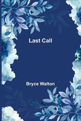 Last Call Paperback Alpha Edition