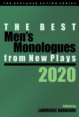 The Best Men's Monologues from New Plays, 2020 Paperback Applause Books
