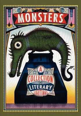 Monsters: A Collection of Literary Sightings Paperback Pressgang