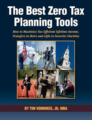 Best Zero Tax Planning Tools by Voorhees, Tim