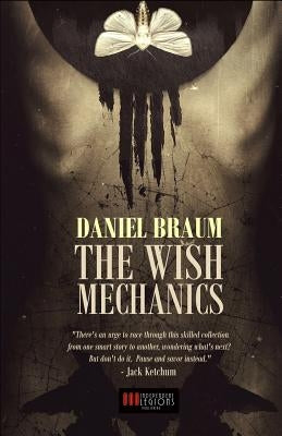 The Wish Mechanics by Braum, Daniel