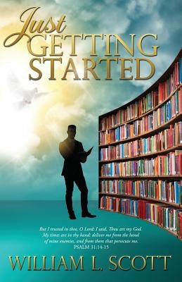 Just Getting Started Paperback Xulon Press