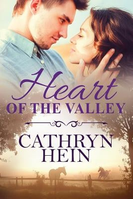 Heart of the Valley Paperback Cathryn Hein