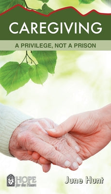Paperback book titled "Caregiving: A Privilege, Not a Prison" by Aspire Press, featuring a cover with warm, inviting colors.