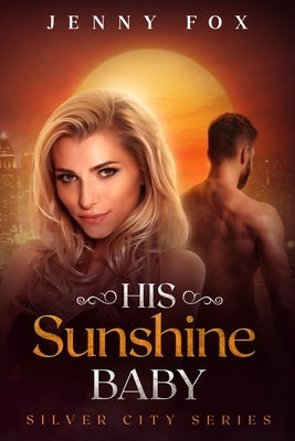 His Sunshine Baby Paperback Jenny Fox