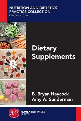 Dietary Supplements by Haycock, B. Bryan