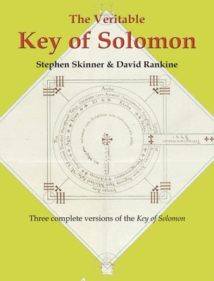 The Veritable Key of Solomon by Skinner, Stephen