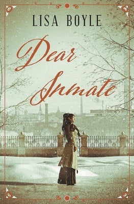 Dear Inmate Paperback Lisa Boyle Writes, LLC