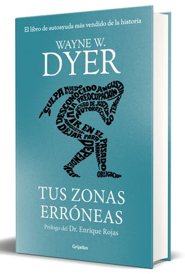 Tus Zonas Erróneas (Edición de Lujo) / Your Erroneous Zones by Dyer, Wayne W.
