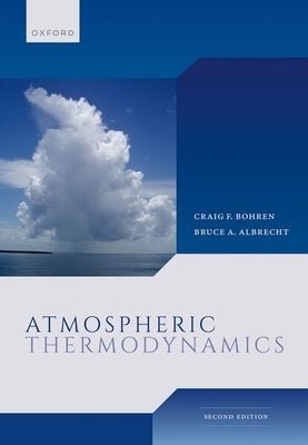 Atmospheric Thermodynamics by Bohren, Craig