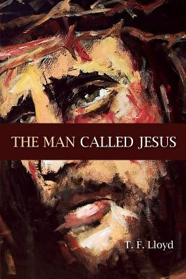 The Man Called Jesus Paperback Belle Isle Books