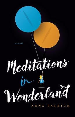 Meditations in Wonderland Paperback River Grove Books