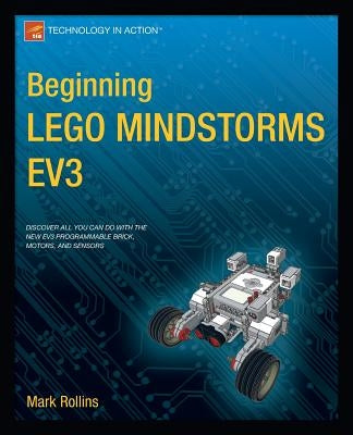 Beginning Lego Mindstorms Ev3 by Rollins, Mark