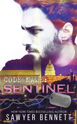 Code Name: Sentinel by Bennett, Sawyer