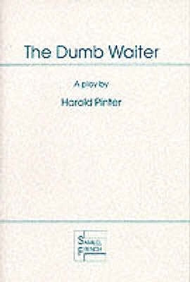 The Dumb Waiter Paperback Samuel French