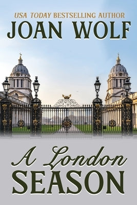 A London Season by Wolf, Joan