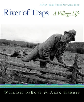 River of Traps: A New Mexico Mountain Life Paperback Trinity University Press
