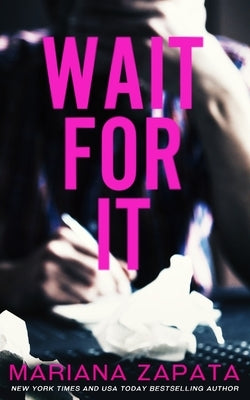 Wait For It Paperback Mariana Zapata