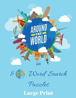 Around the World In 80 Word Search Puzzles by Wordsmith Publishing