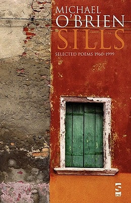 Sills: Selected Poems 1960-1999 Paperback Salt Publishing