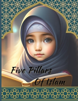 Five Pillars Of Islam For Kids: Mariam's story by Print, Kh R.