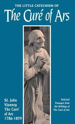 Little Catechism of the Cure of Ars Paperback Tan Books