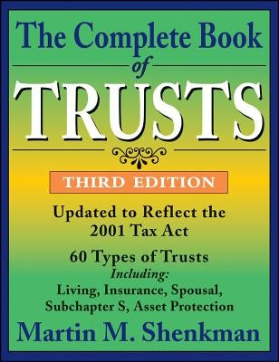 The Complete Book of Trusts by Shenkman, Martin M.